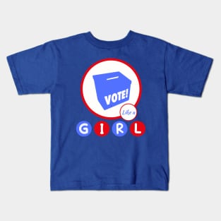 Vote Like a G I R L Kids T-Shirt